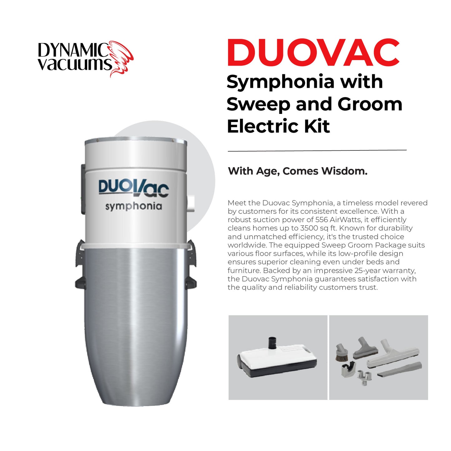 Duovac Symphonia with Sweep and Groom Electric Kit